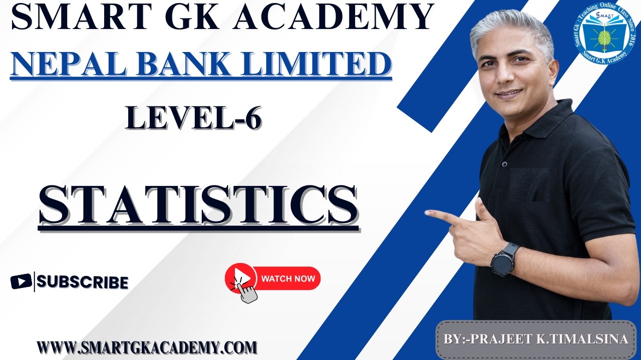 Nepal bank Limited || lEVEL-6 ||Statistics | BY ; Prajeet K Timalsina