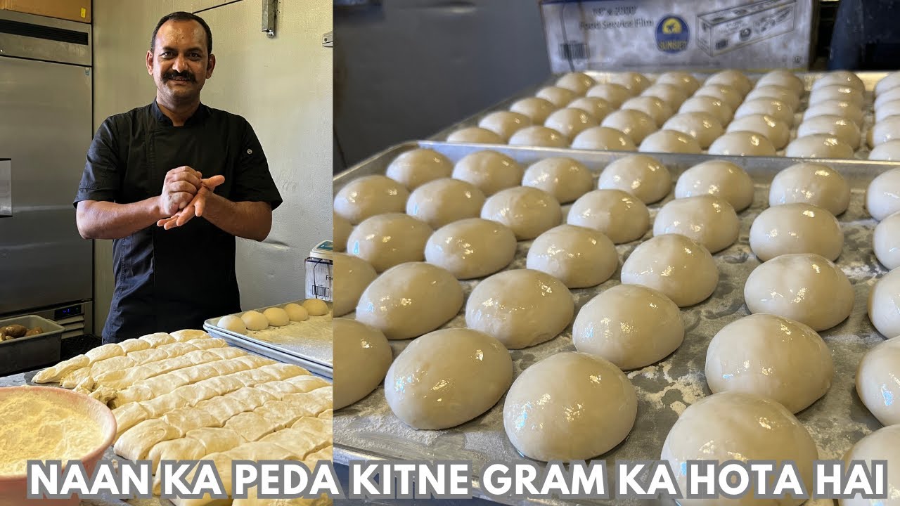 Naan Ka Peda Kitne Gram Ka Hota Hai | Chef Khursheed Alam | Naan Ka Peda Kaise Banaen Aur Store Kare