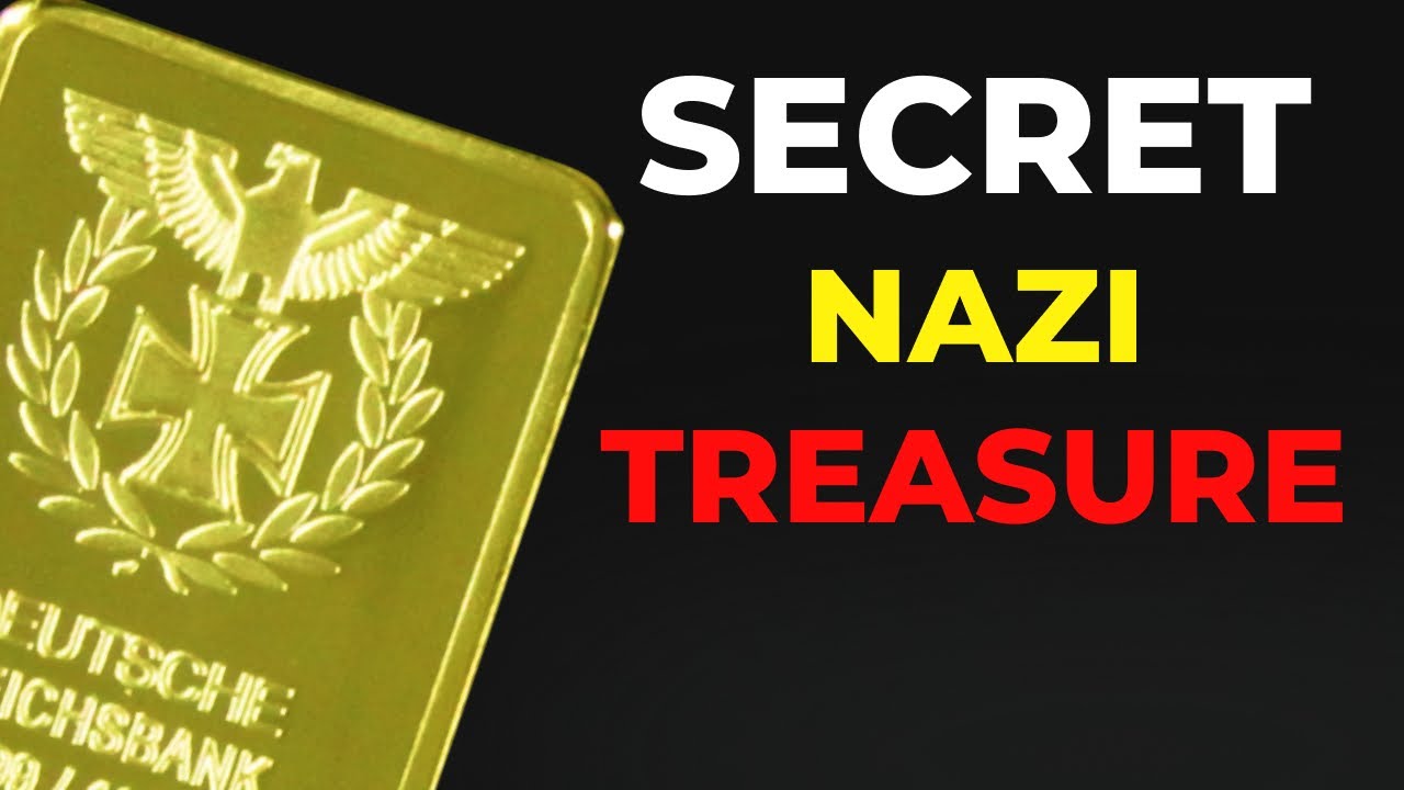 Nazi Gold &ndash; Where Is It Hidden?