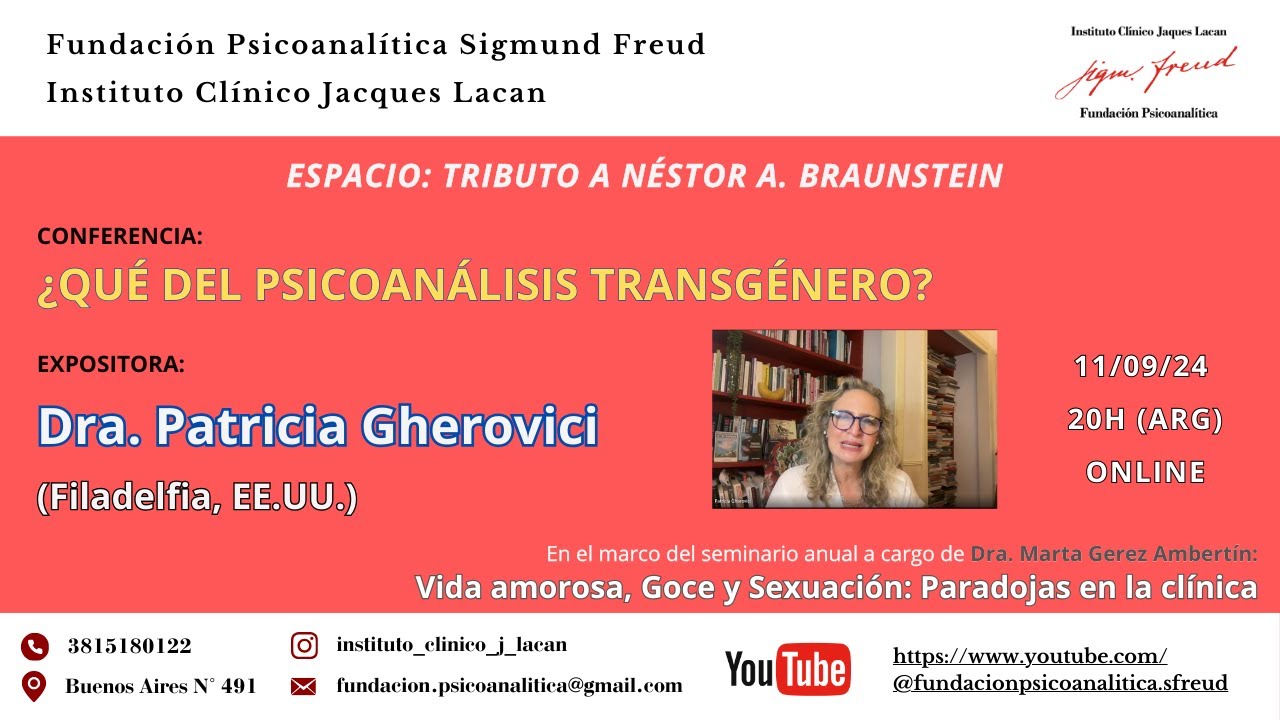 Conferencia: ¿Qué del Psicoanálisis Transgénero?, por Dra. Patricia Gherovici (Filadelfia, EE.UU.)