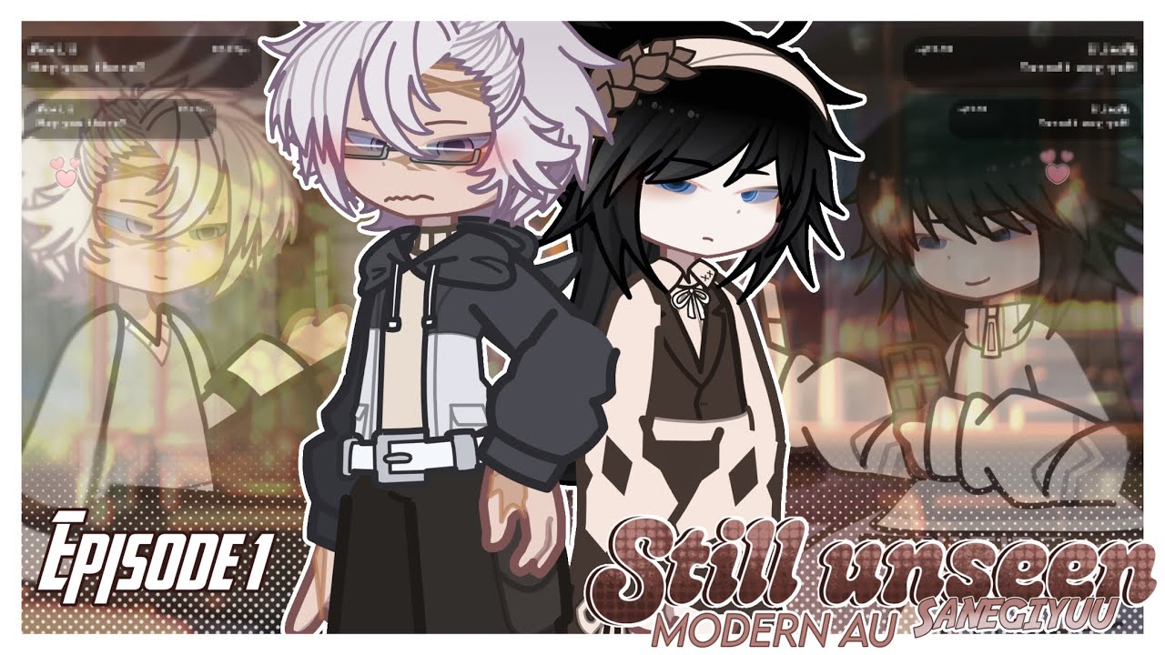 A Feeling I Didn’t Ask For || Still unseen: ep.1 || Sanegiyuu modern au || Demon slayer/Kny Au || 