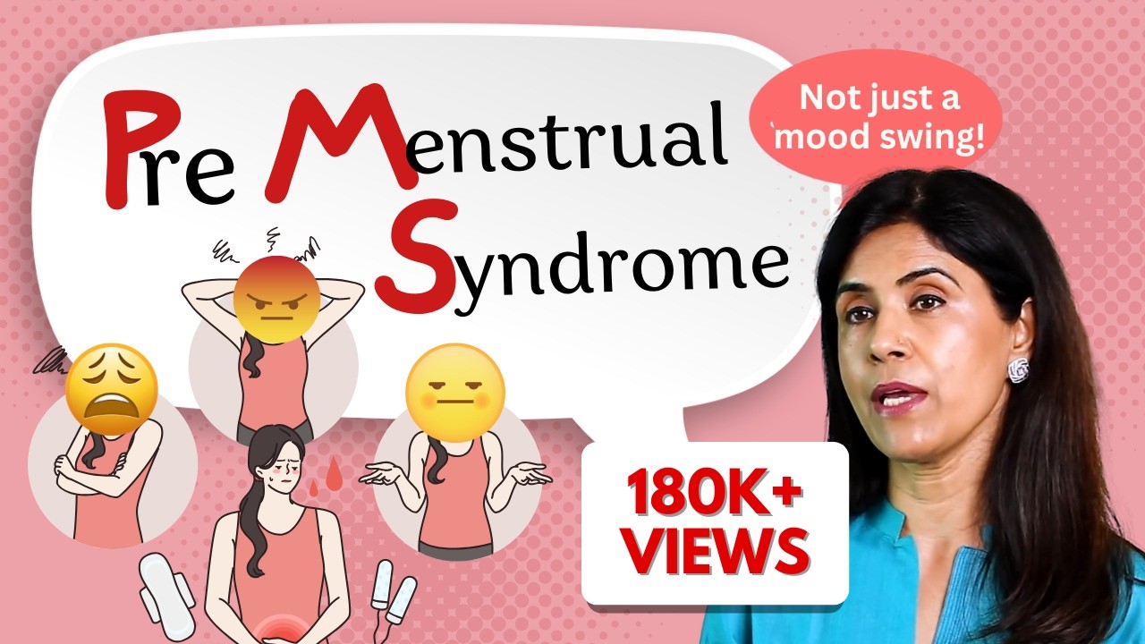 Premenstrual Syndrome | Maitri | Dr Anjali Kumar