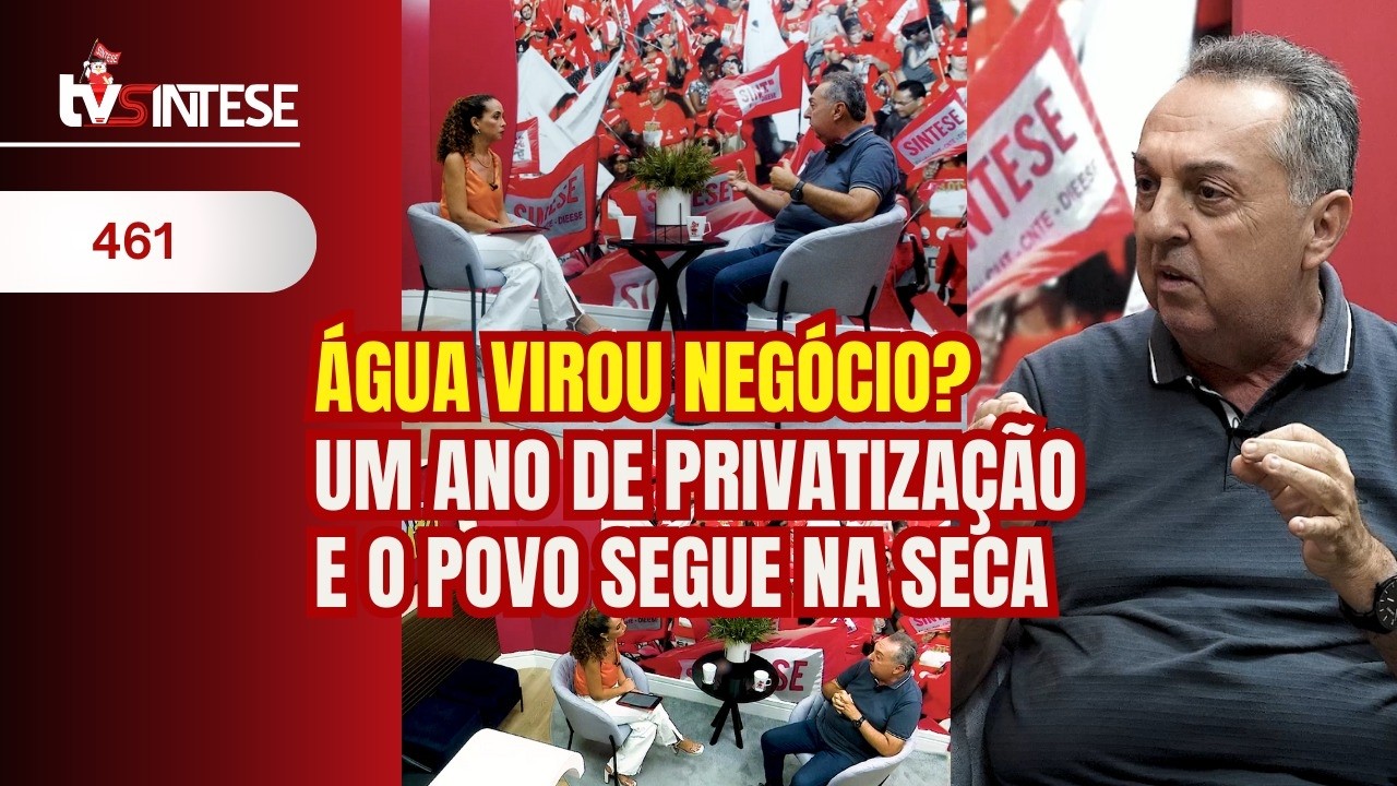 #TVSINTESE 461 -   O povo não bebe promessa. O povo bebe água — ou deveria