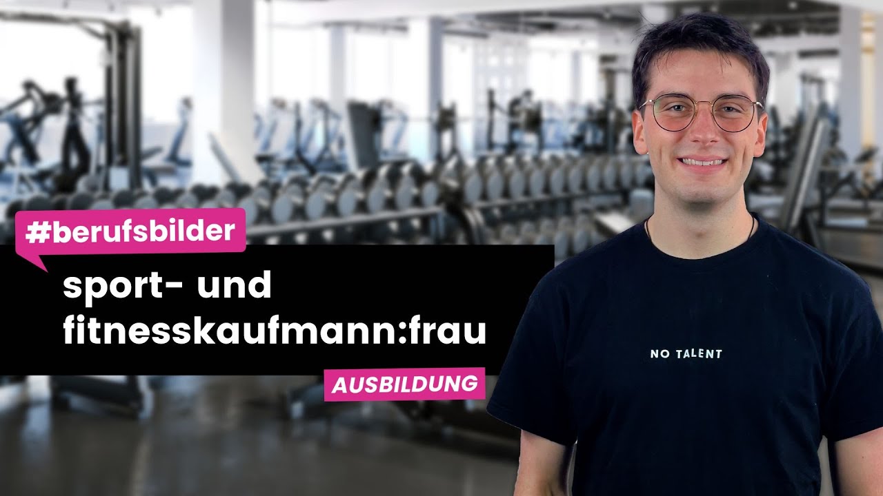 Sport- und Fitnesskaufmann:frau - Ausbildungsberufe erklärt