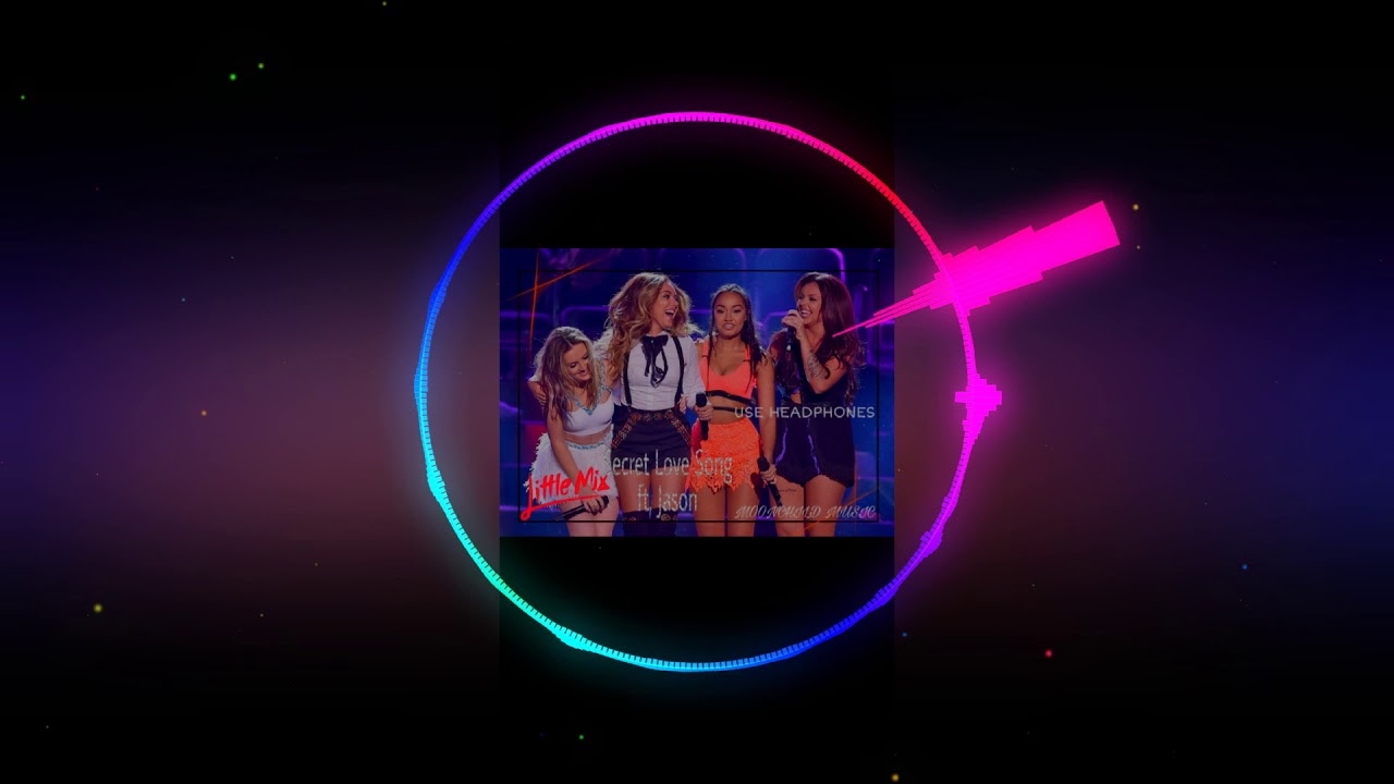 Little Mix - Secret Love Song Ft. Jason Derulo 「8D AUDIO」(!USE HEADPHONES🎧🎶!)