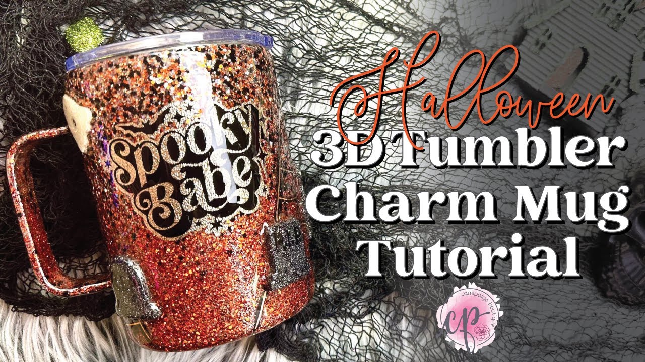 Halloween 3D Tumbler Charm Coffee Mug Tutorial | CamiPaige Boutique Tumbler & Crafting Tutorials