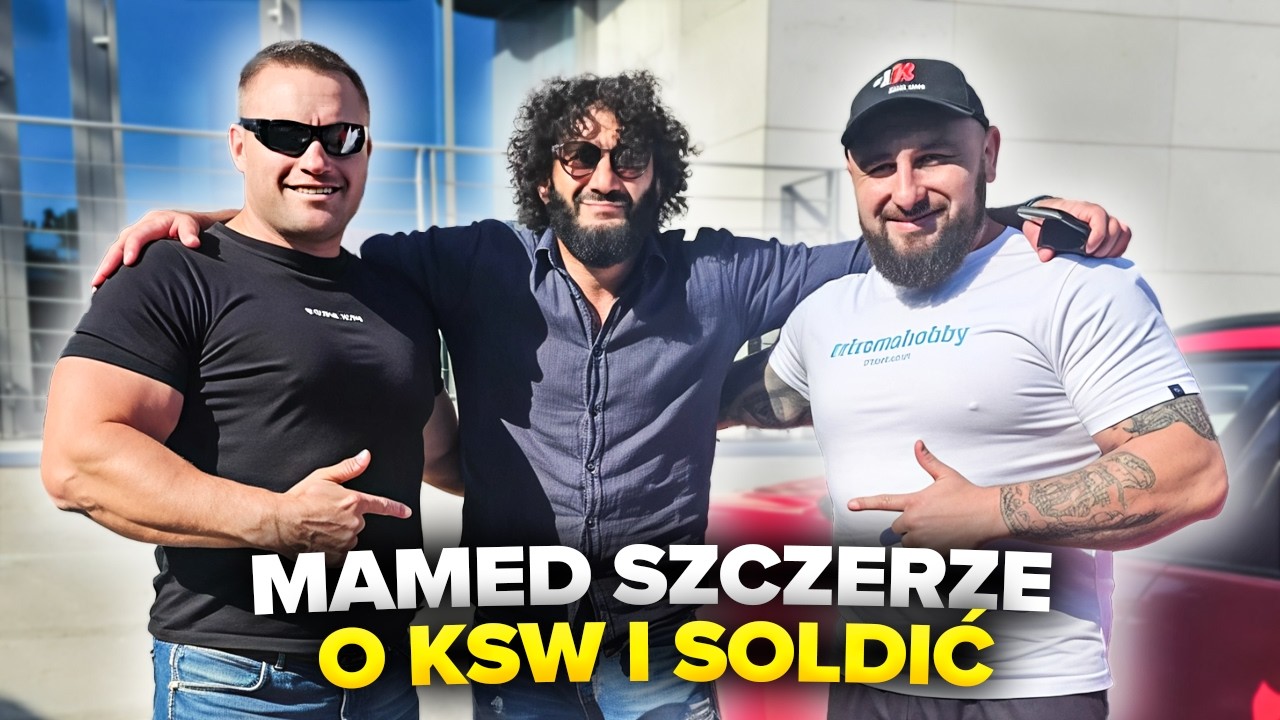 Odwiedziliśmy Mameda - Szczera Rozmowa o KSW i Roberto Soldić