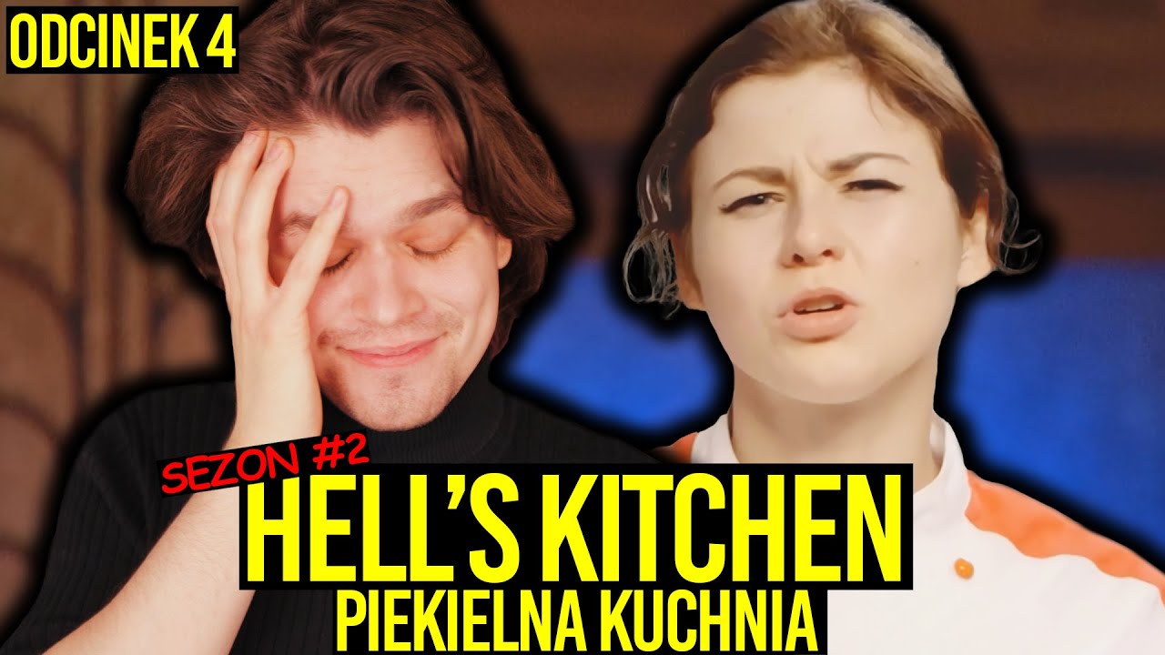AWIĘC OGLĄDA DRUGI SEZON HELL'S KITCHEN - 🔥 CZWARTY ODCINEK PIEKIELNEJ KUCHNI 🔥