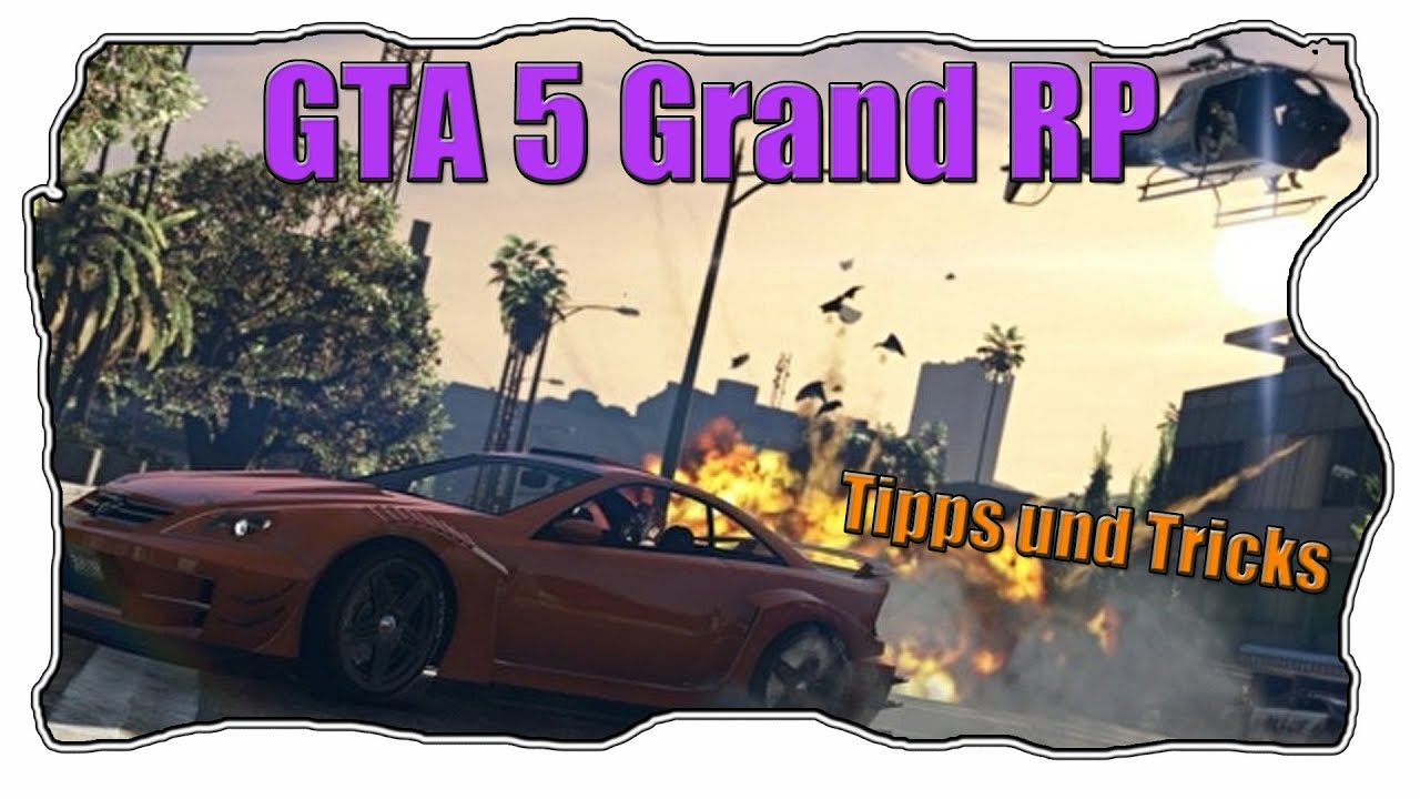 GTA 5 Grand RP l Tipps für Anfänger l Wie ich mein Geld Verdiene bzw  sich mein Vermögen aufbaut