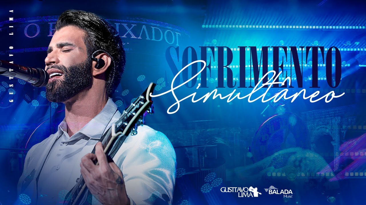 GUSTTAVO LIMA -  SOFRIMENTO SIMULT&Acirc;NEO (AO VIVO)