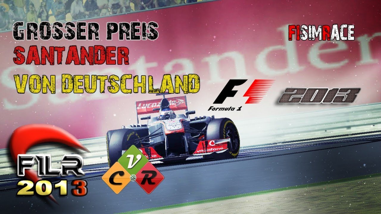 F1SimRace [GROSSER PREIS SANTANDER VON DEUTSCHLAND 2013]