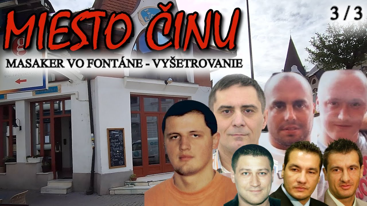 Miesto činu masakru vo Fontáne - Vyšetrovanie (3. ČASŤ)