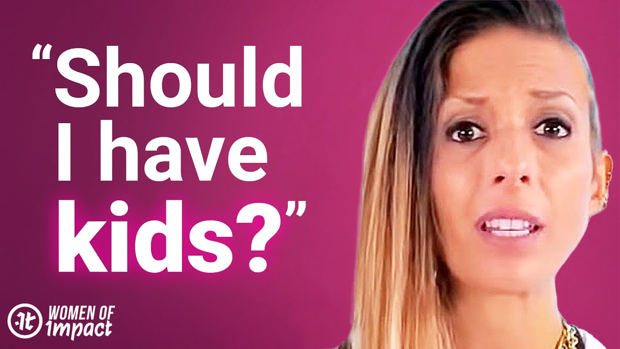 If You’re Torn or Unsure About Having Kids, Watch This