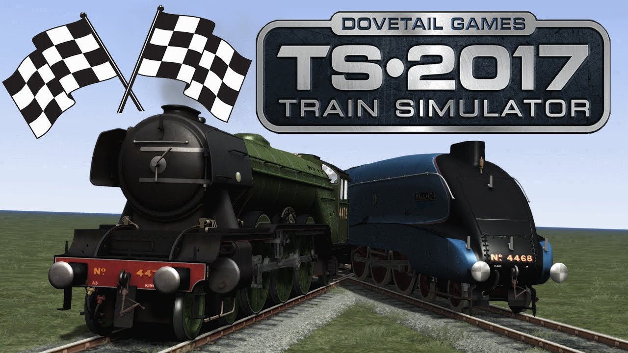 Train Simulator 2017 — Flying Scotsman против Mallard (Гонка!)