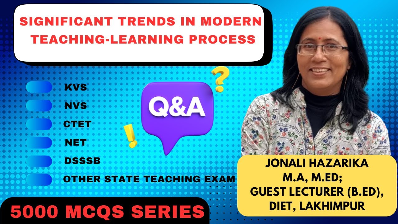 MCQs Discussion Series | Significant Trends in Modern Teaching Learning Methods |