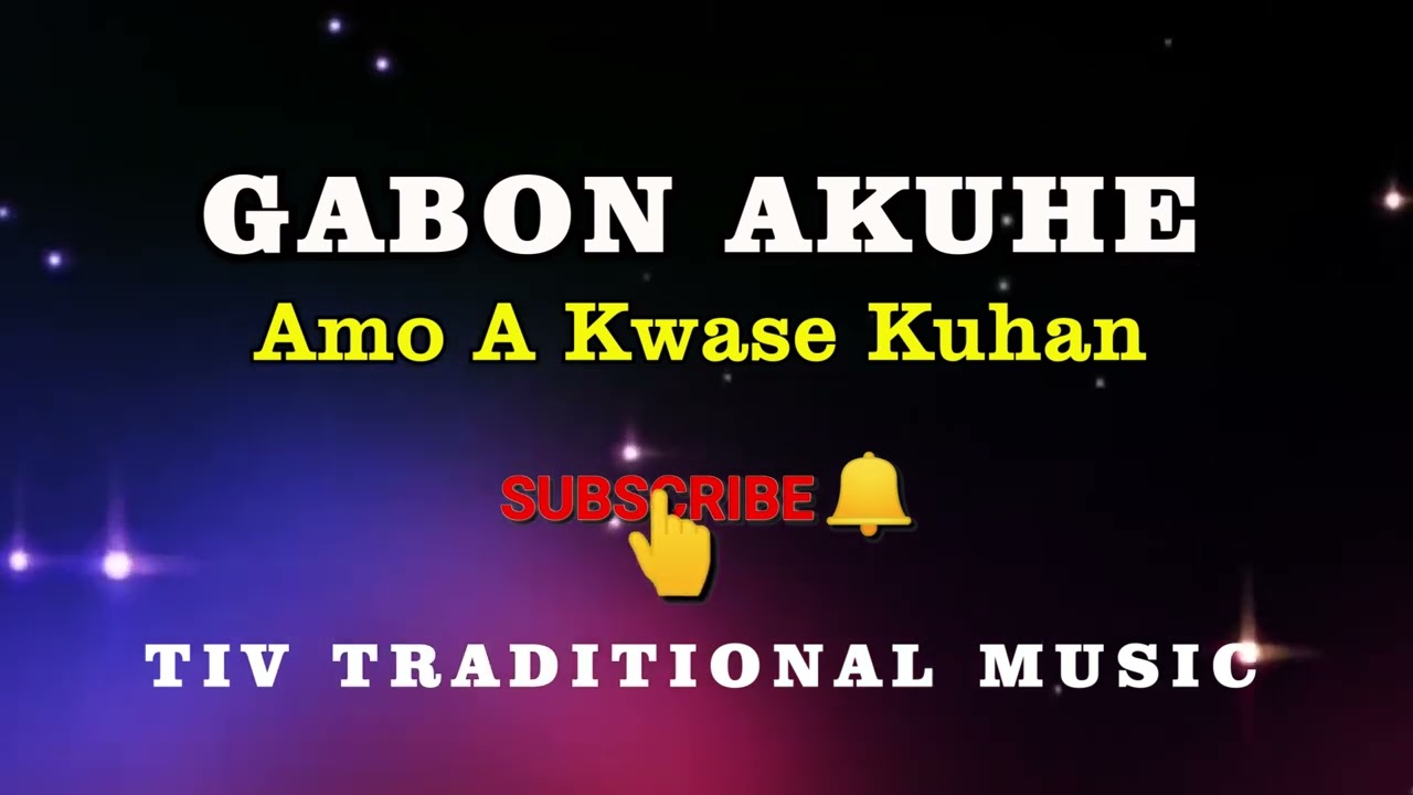 GABON AKUHE (AMO A KWASE KUHAN)