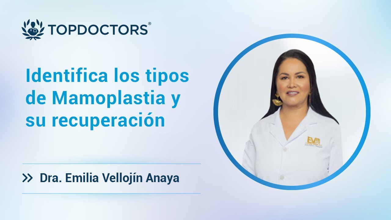 Identifica los tipos de Mamoplastia y su recuperaci&oacute;n