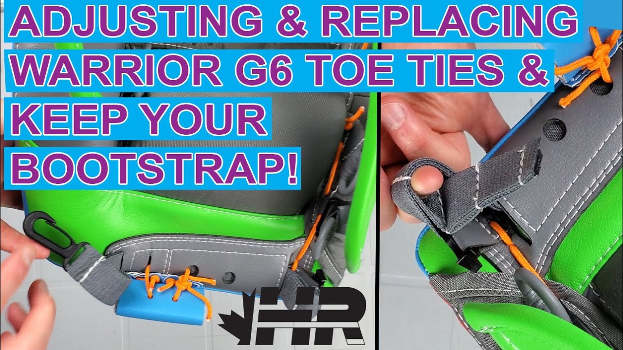 How to adjust or replace Warrior G7 & G6 hockey goalie pads toe ties & keep your bootstrap!