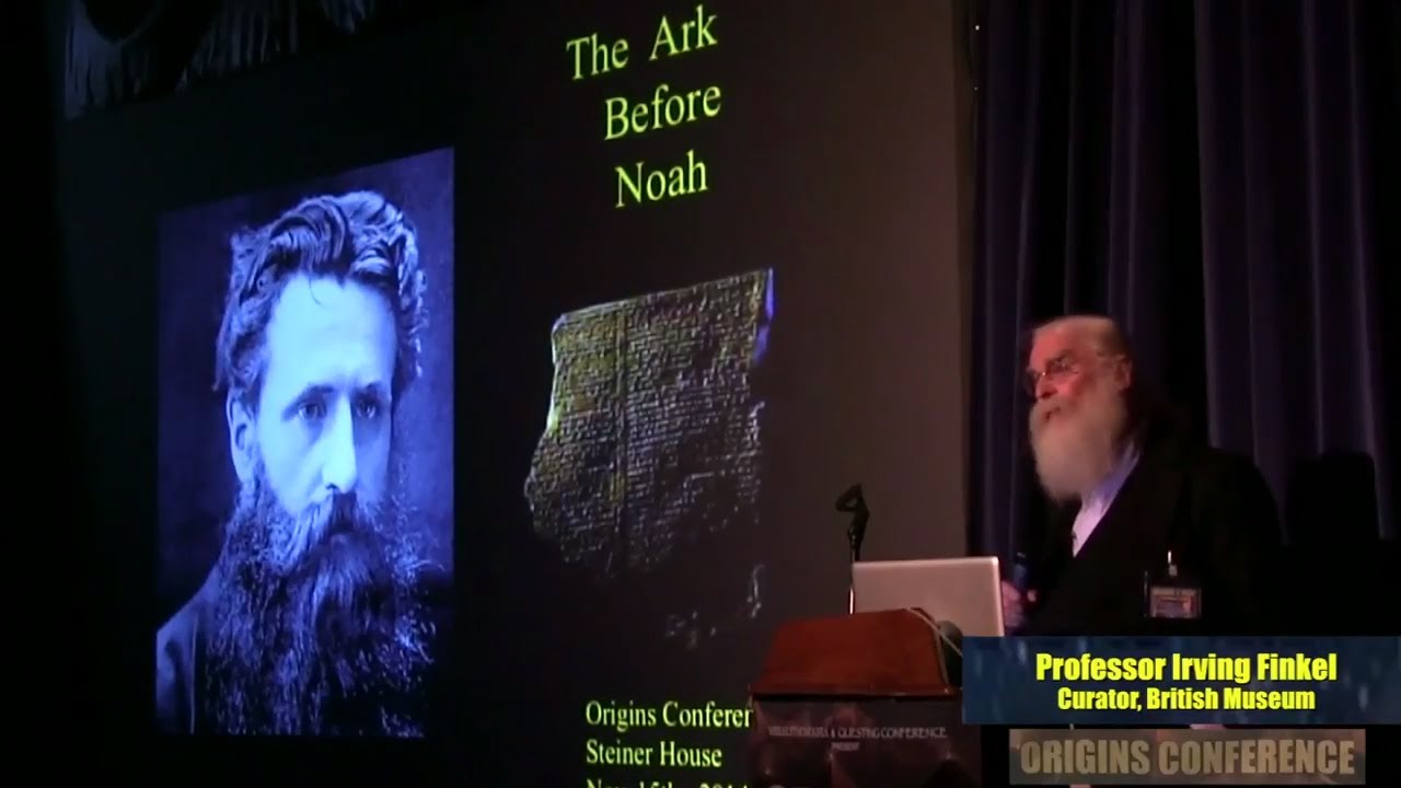 Prof. Irving Finkel | The Story of the Ark Before Noah | Origins Conference