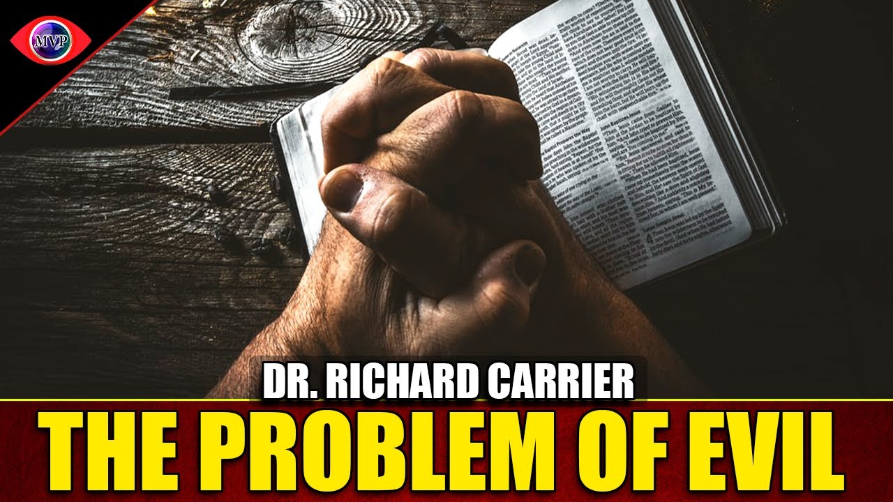 The Problem of Evil: Praying Doesn't Work Dr. Richard Carrier