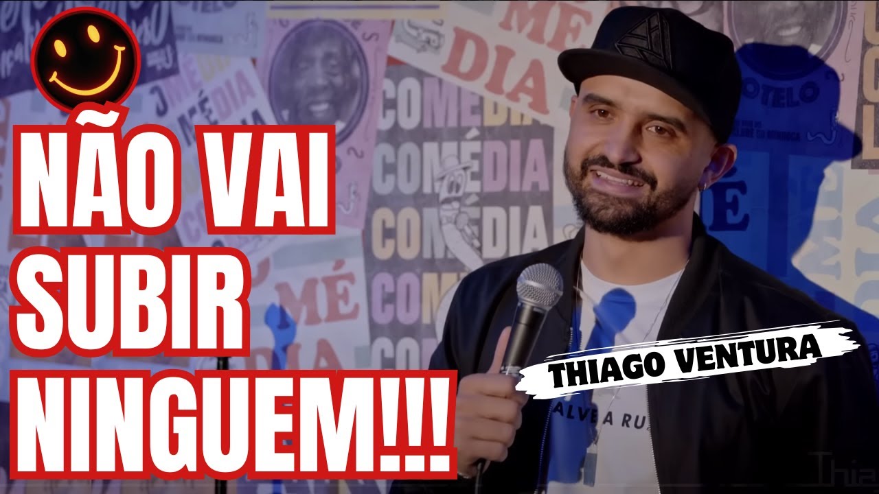 THIAGO VENTURA -  INÉDITAS E MELHORES CORTES - STAND UP COMEDY - ESPECIAL