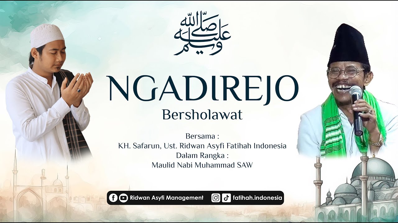 [LIVE] NGADIREJO BERSHOLAWAT BERSAMA KH. SAFARUN & UST. RIDWAN ASYFI FATIHAH INDONESIA