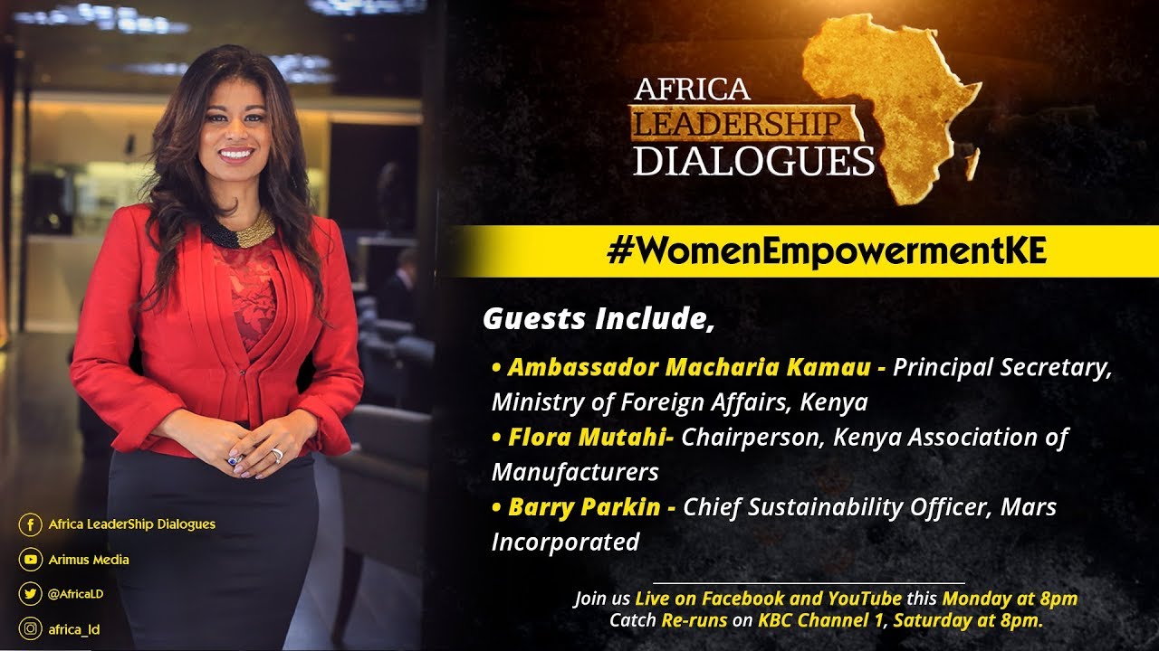 Africa Leadership Dialogues | #WomenEmpowermentKE