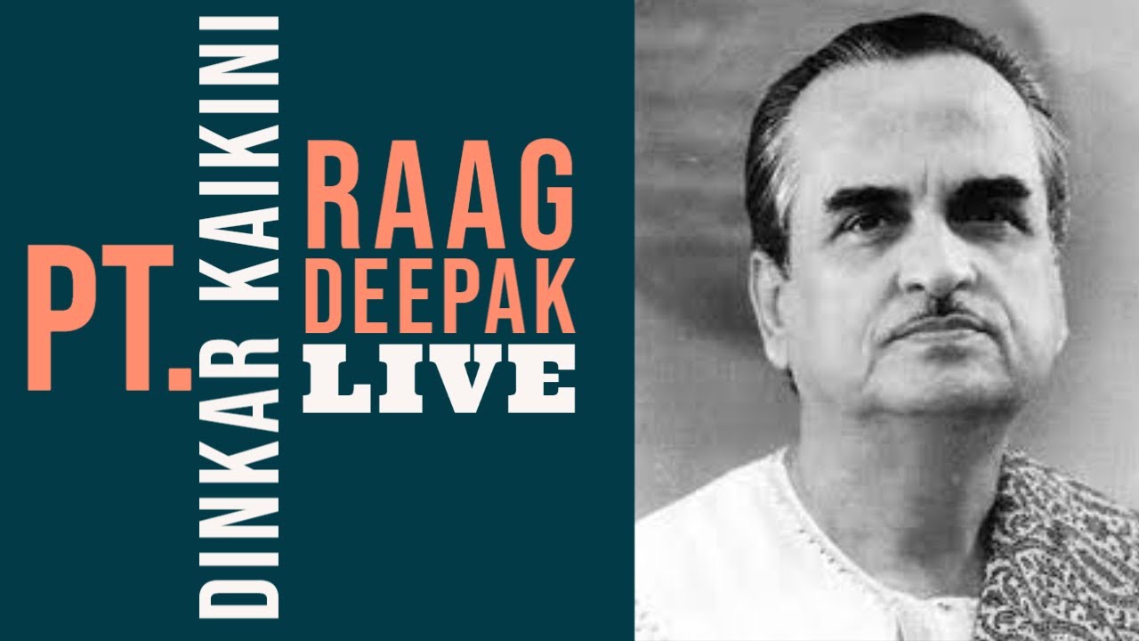 Pt. Dinkar Kaikini | Raag Deepak