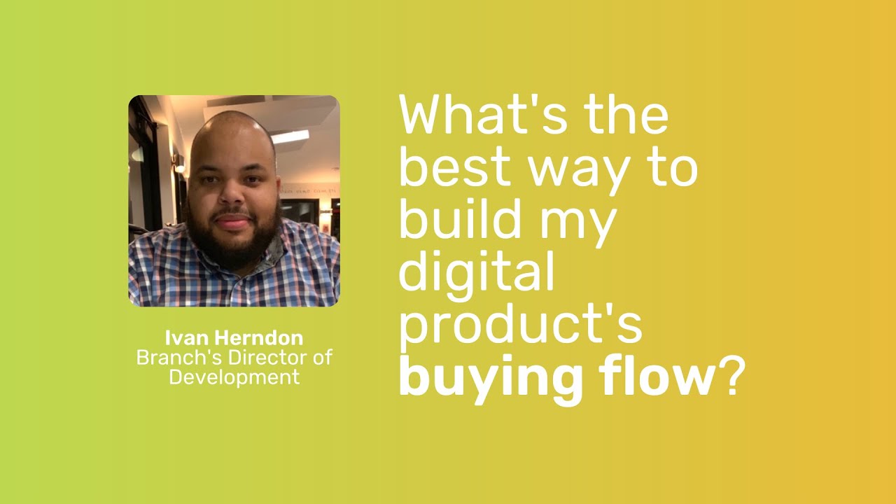 How can you improve your digital product's buying flow?