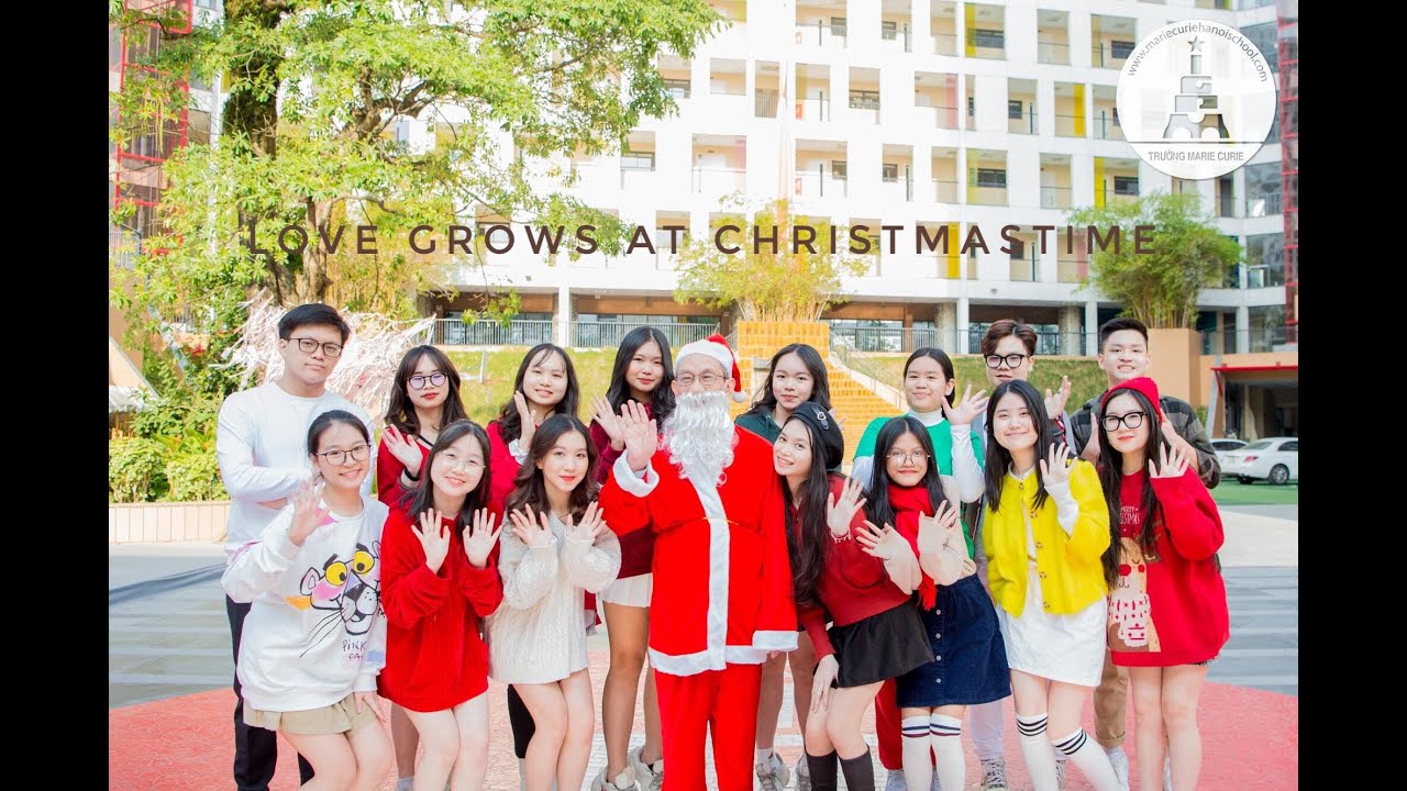 LOVE GROWS AT CHRISTMASTIME - Học sinh trường Marie Curie, Hà Nội