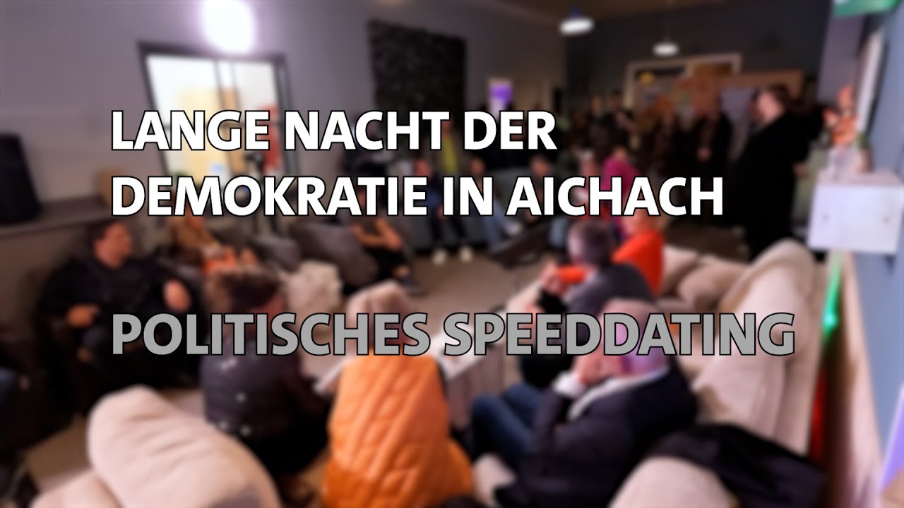 Lange Nacht Demokratie Aichach Speeddating 2025