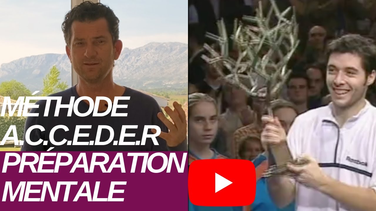 Méthode ACCEDER préparation mentale
