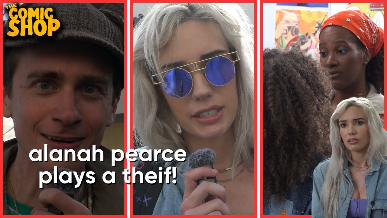 ALANAH PEARCE plays a THIEF! | THE MAKING OF The Comic Shop Ep 3