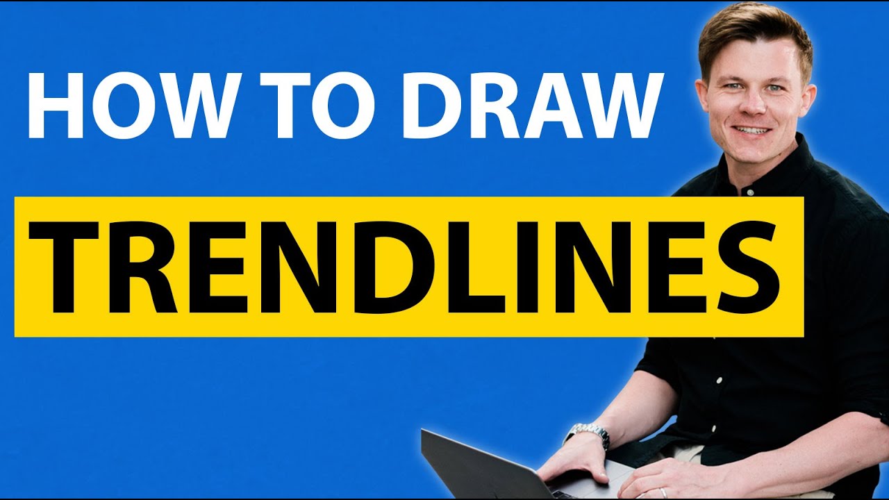 How To Draw Trendlines Step By Step