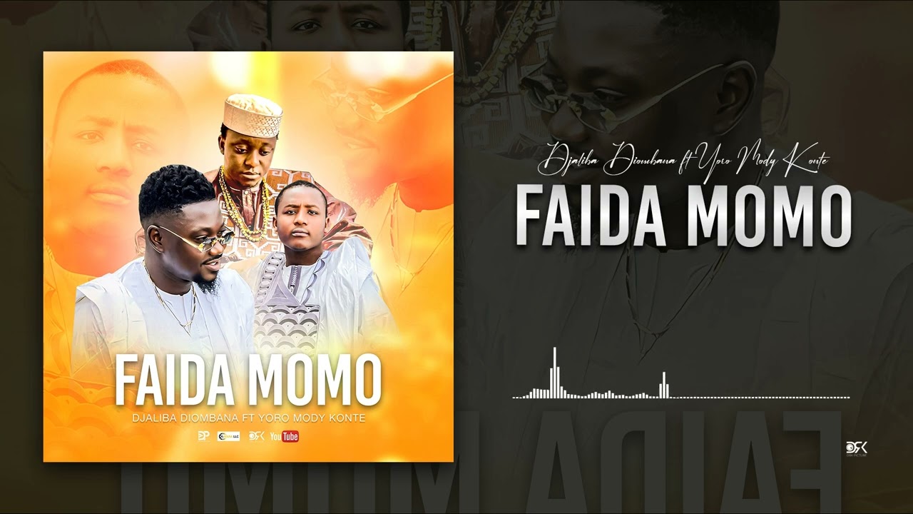 Djaliba Diombana ft Yoro Mody Konte - Faida Momo (Son Officiel 2025)