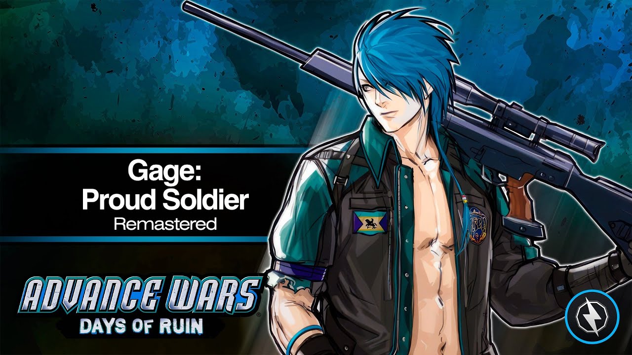 Gage: Proud Soldier (Remaster) ► Advance Wars: Days of Ruin
