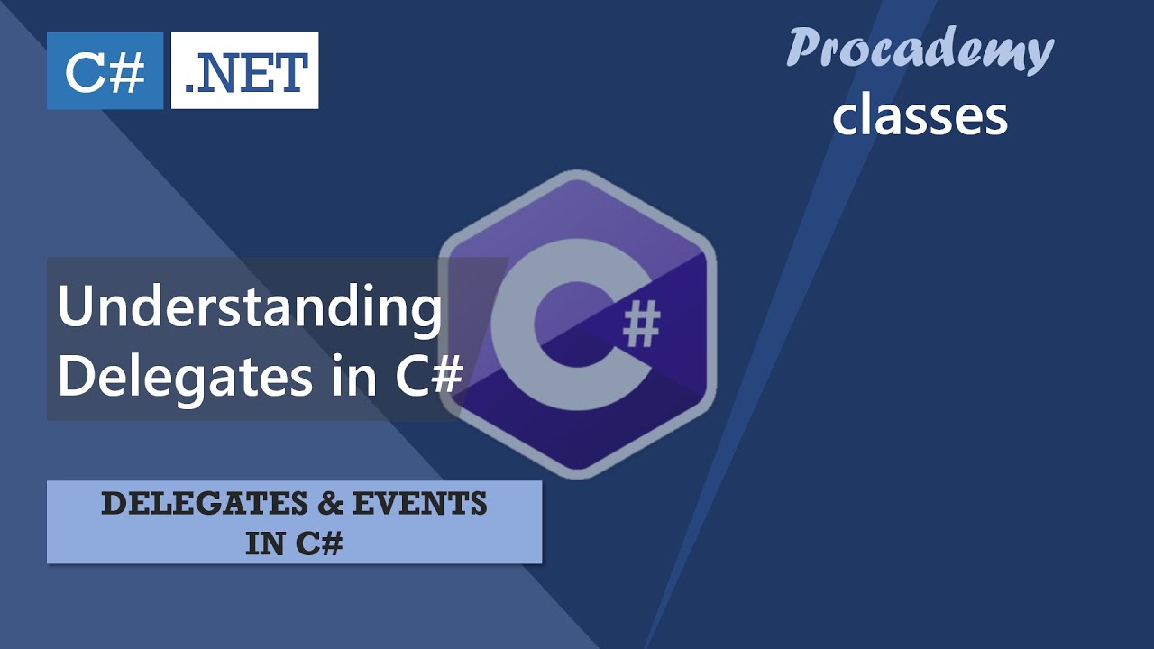 Understanding delegates in C# | C# Events & Delegates | Advance Concepts of C#