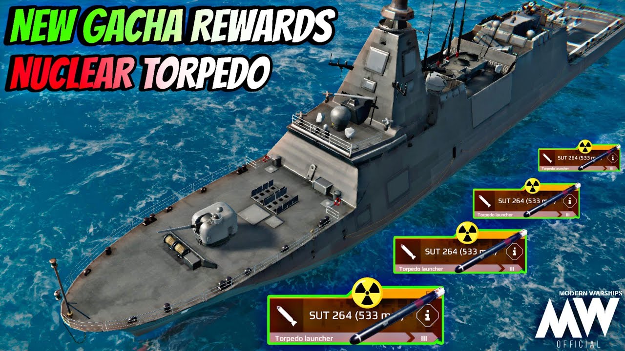 SUT 264 (533mm) New Gacha Nuclear Torpedo ☢️ review & gameplay - Modern Warships