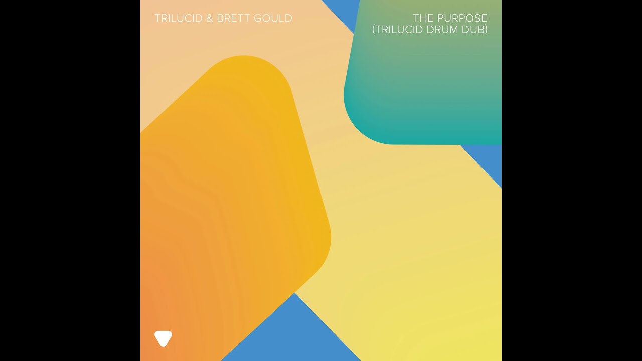 Trilucid & Brett Gould - The Purpose (Extended Drum Dub)