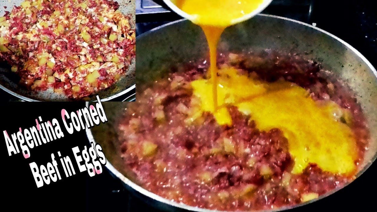 How to cook Argentina Corn Beef in Egg