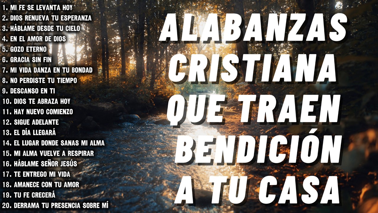 MÚSICA CRISTIANA PARA SENTIR A DIOS EN TU CORAZÓN – PODEROSAS ALABANZAS DE ADORACIÓN 2026