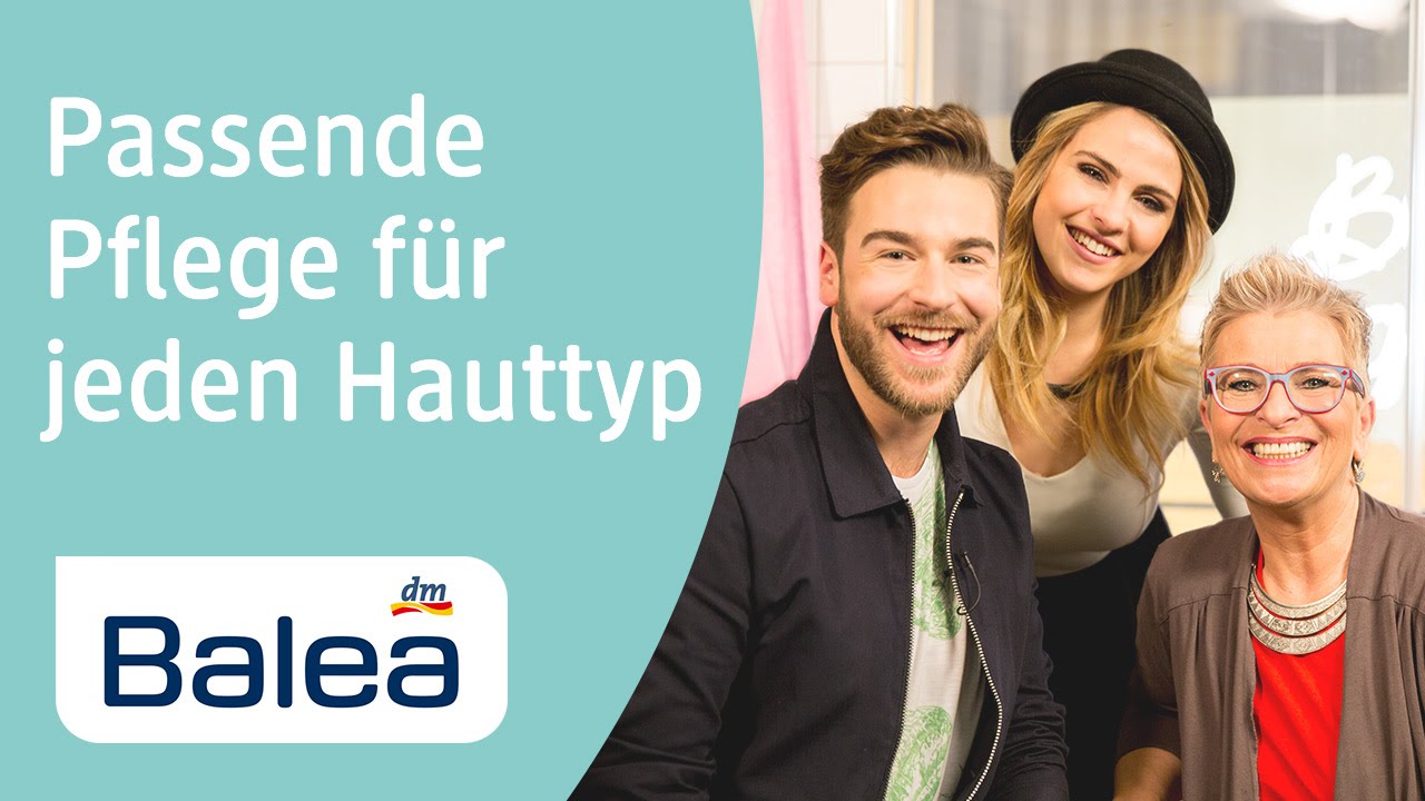 Verschiedene Hauttypen und wie man sie richtig pflegt | Balea Badvergnügen #5