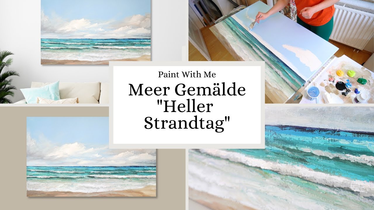 Sonniges Strand Gemälde 🐚🫧 Inspirierende Meer Malerei in Acryl