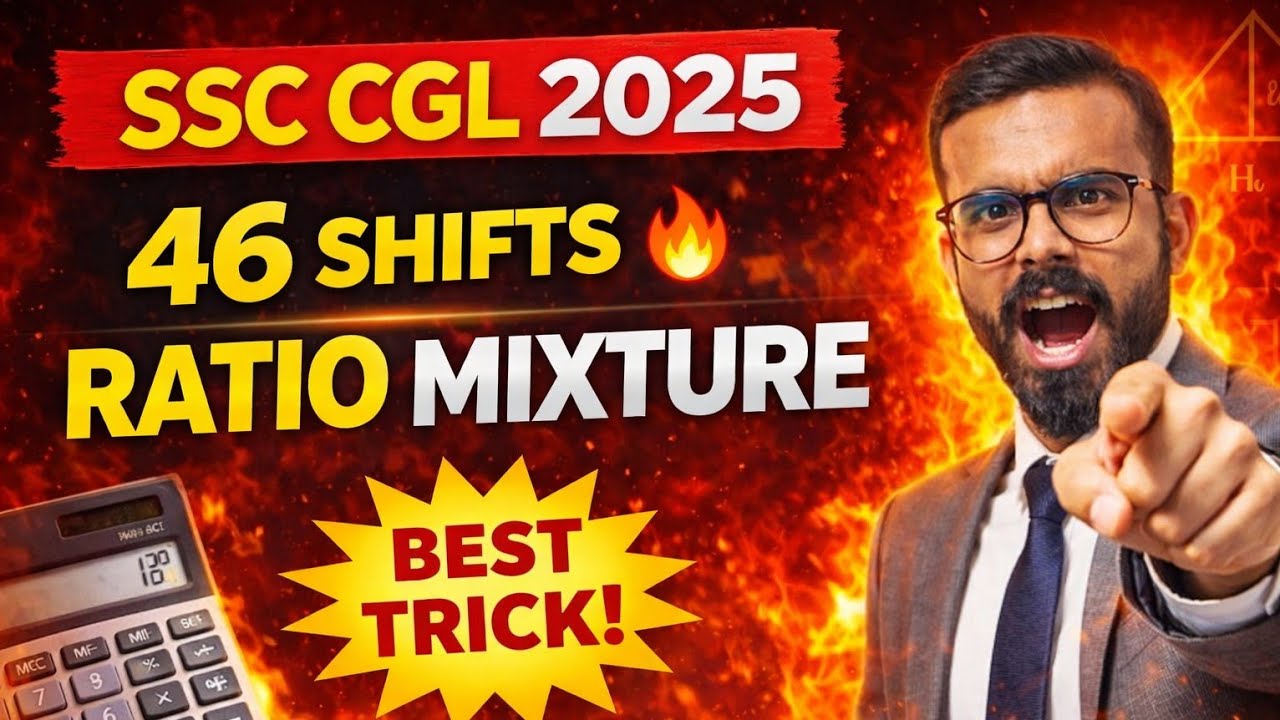 😱 46 Shifts ka NICHOD 🔥 Ratio & Mixture | SSC CGL 2025 Maths | Part-1