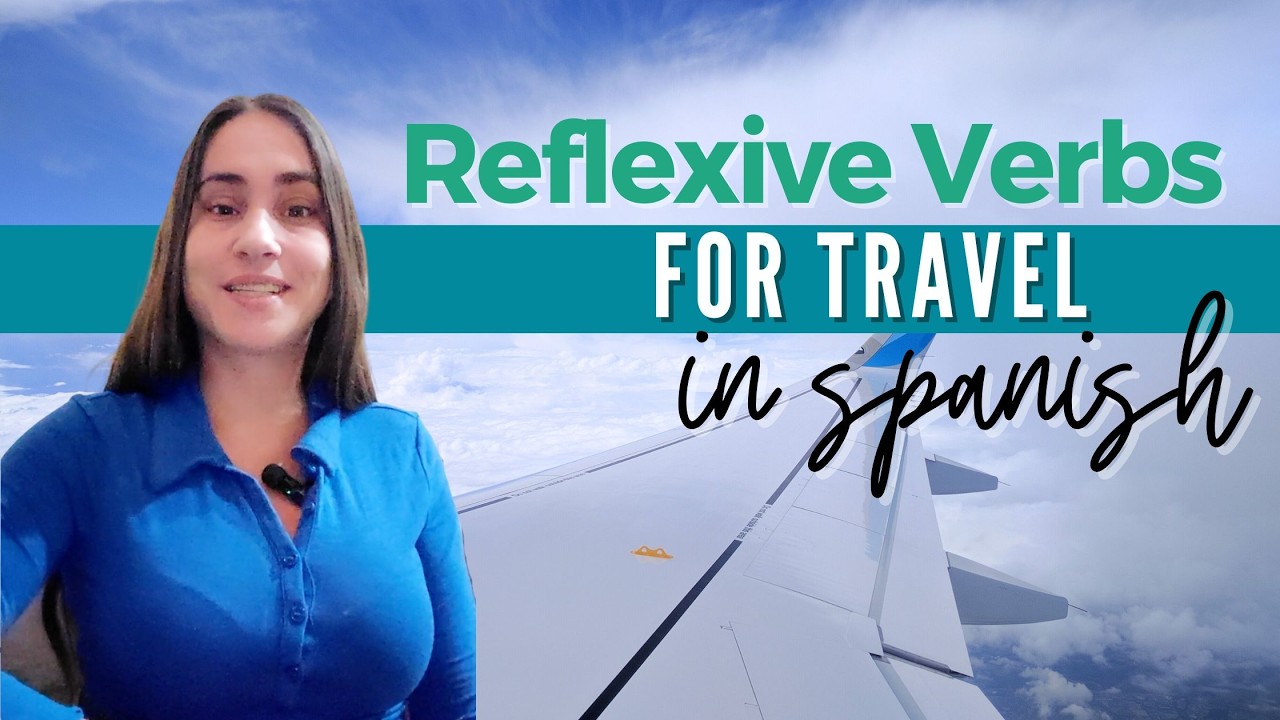 Reflexive Verbs for Travel in Spanish ✈️ | quedarse, perderse, divertirse & more