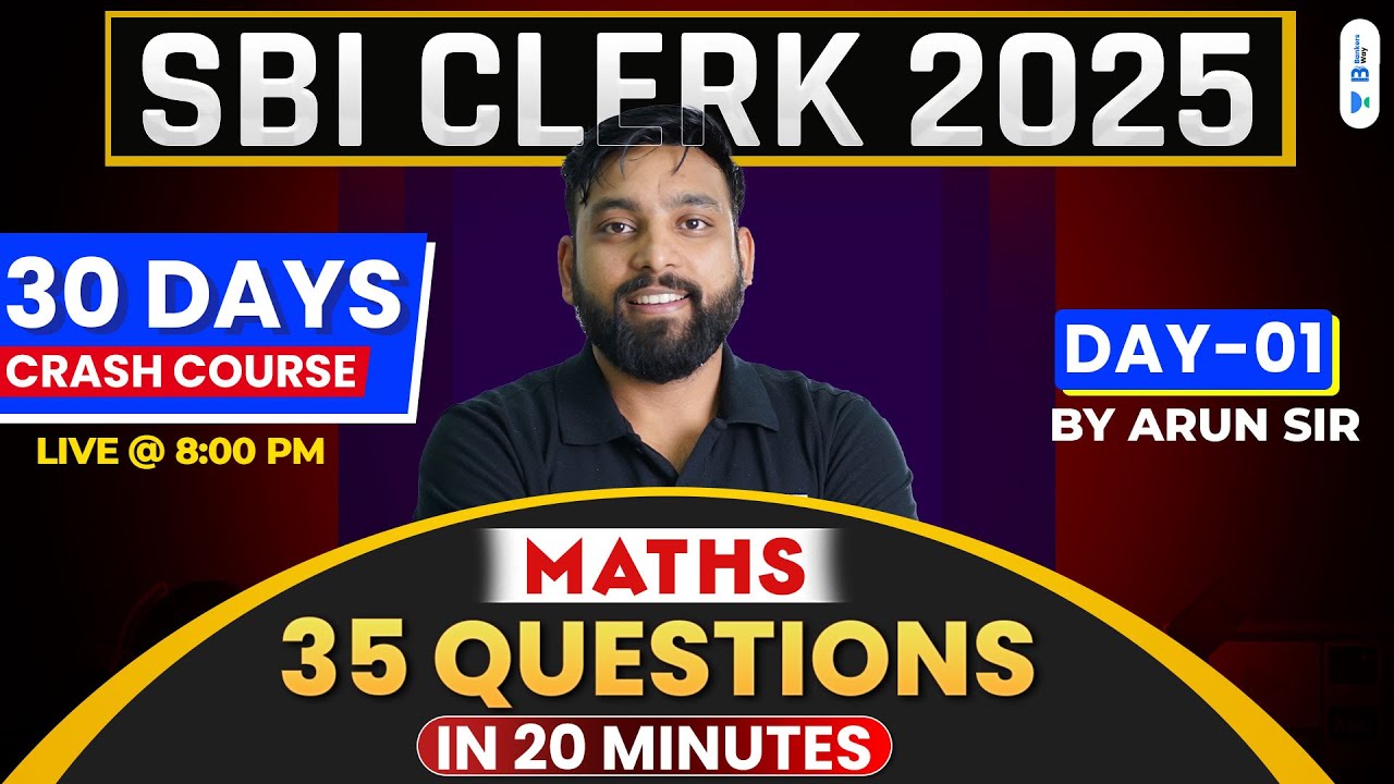 🔥SBI Clerk 2025 | 35 Questions in 20 Minutes | 30 Days Crash Course | Day 1 | Arun Sir