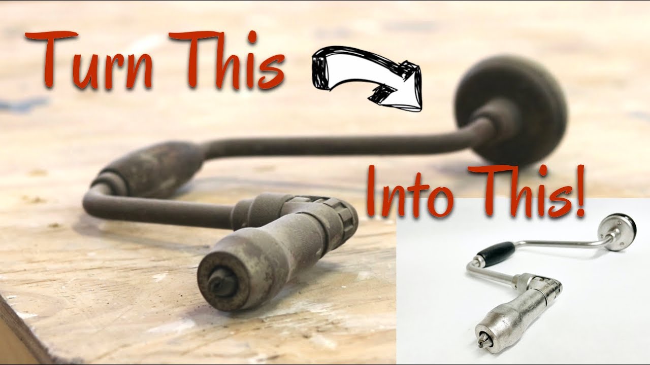 Restoring an Antique Hand Drill