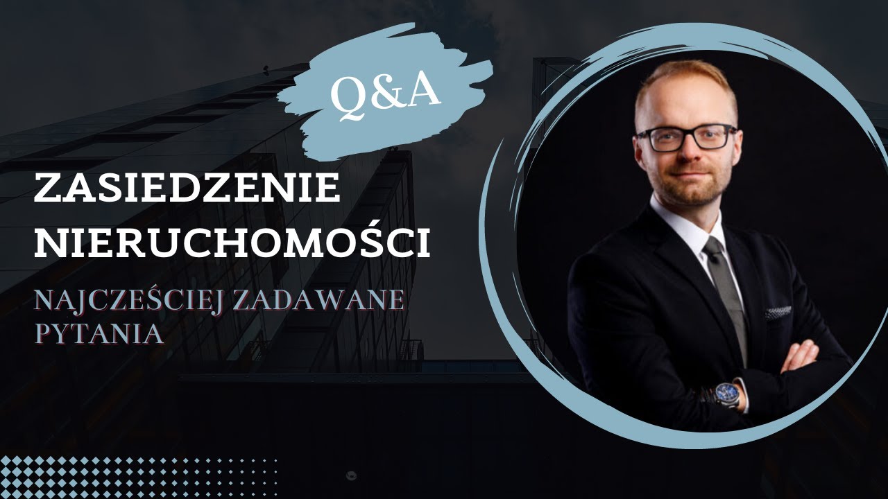 Q&A Zasiedzenie