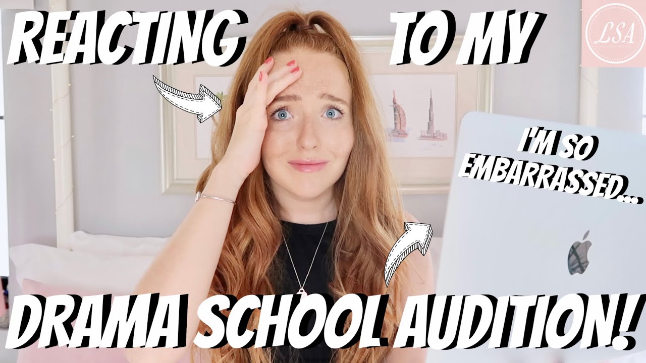 REACTING TO MY DRAMA SCHOOL AUDITION VIDEO! I'M SO EMBARRASSED OMG😳😳!!!!! - Lucy Stewart-Adams