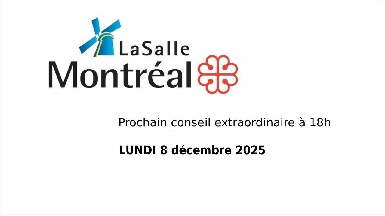 2025-12-08 séance extraordinaire de LaSalle, lundi 8 décembre